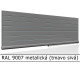RAL 9007 metalická (tmavo sivá) 