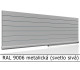 RAL 9006 metalická (svetlo sivá) 